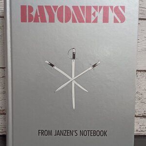 Vintage - Jerry L. Jansen - Bayonets - Hardcover Book